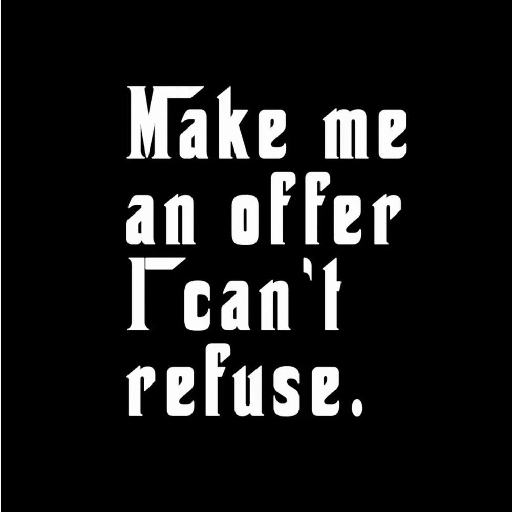 Make Me An Offer I Can't Refuse Black & White Graphic Pants